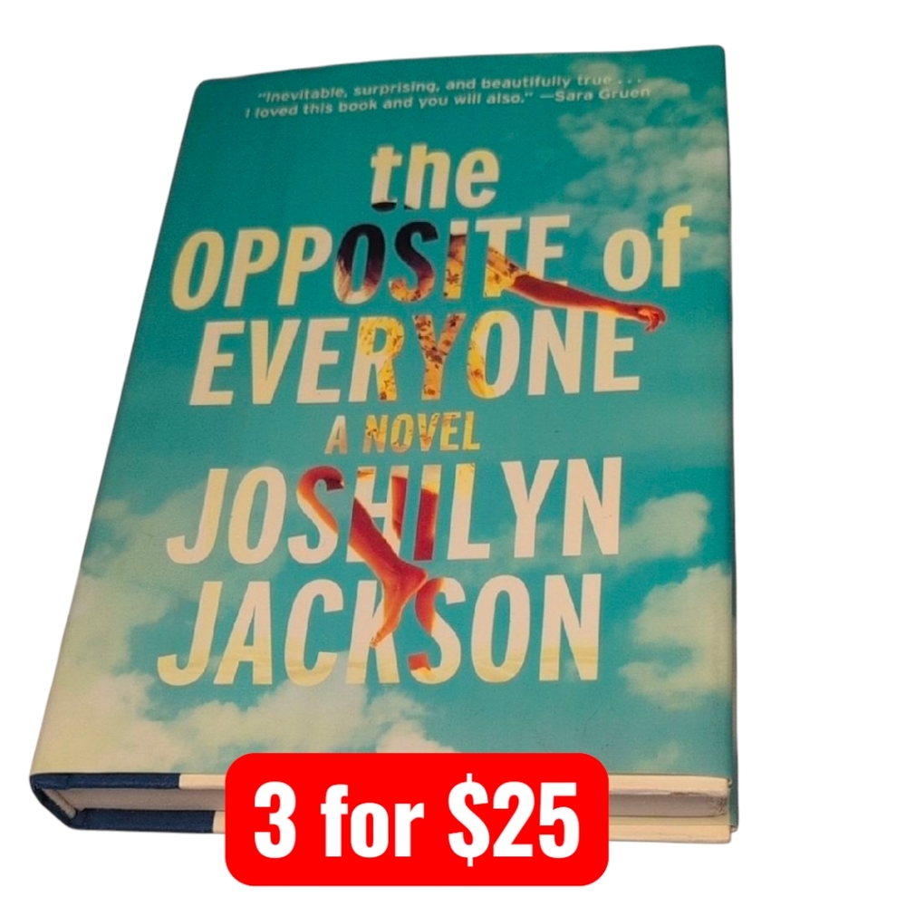The Opposite of Everyone by Joshilyn Jackson Hardback
